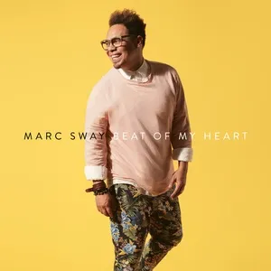Beat Of My Heart (Single) - Marc Sway