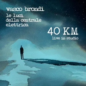 40 Km (Live In Studio) (Single) - Vasco Brondi, Le Luci Della Centrale Elettrica