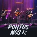 Pontos Nos Is (Ao Vivo) (Single) - Os Quatro E Meia, Miguel Araujo