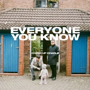 Cheer Up Charlie (EP) - Everyone You Know