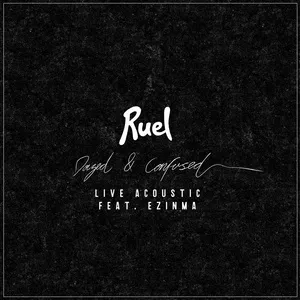 Dazed & Confused (Acoustic Version) (Single) - Ruel, Ezinma