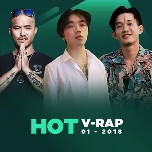Nghe nhạc Nhạc V-Rap Hot Tháng 01/2018