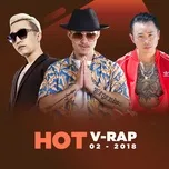 Nghe và tải nhạc Mp3 Nhạc V-Rap Hot Tháng 02/2018 chất lượng cao