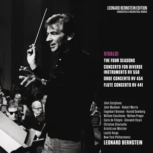 Vivaldi: The Four Seasons & Concertos Rv 558, Rv 454, Rv 441 - Leonard Bernstein, New York Philharmonic Orchestra, John Corigliano