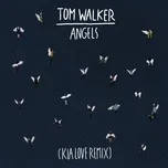 Tải nhạc hot Angels (Kia Love Remix) (Single) chất lượng cao