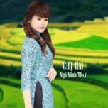 Nghe nhạc Chị Hai - Ngô Minh Thư