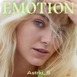Emotion (Single) - Astrid S