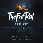 Tải nhạc Mayday (Remixes) (Single) hay nhất