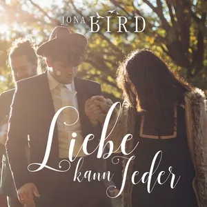 Liebe Kann Jeder (Single) - Jona Bird