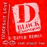 Tracksuit Love (D Block Europe Remix) (Single) - Kenny Allstar, Headie One, D-Block Europe