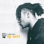 Nghe nhạc Up Next (Single) - Felix Dicey, Noah Carter