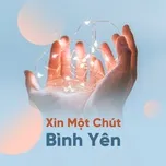 Xin Một Chút Bình Yên