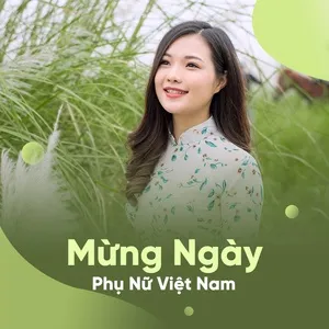 Mừng Ngày Phụ Nữ Việt Nam 20/10 - V.A