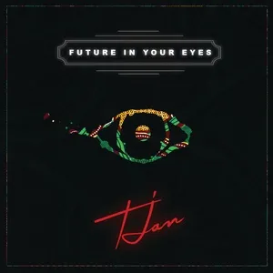 Future In Your Eyes (Single) - Tjan