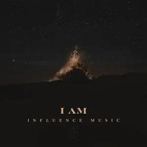 I Am (Single) - Influence Music, Melody Noel, William Matthews