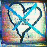 Ca nhạc Graffiti (M-22 Remix) (Single) - Chvrches