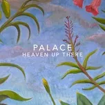Download nhạc Heaven Up There (Single) Mp3 hot nhất