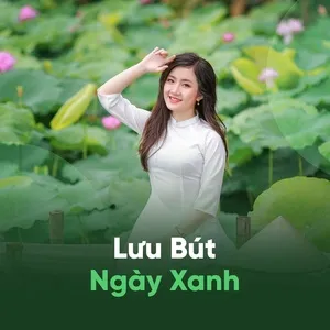 Nghe và tải nhạc hot Lưu Bút Ngày Xanh - Những Bài Hát Trữ Tình Hay Nhất Về Tuổi Học Trò Mp3 miễn phí về điện thoại