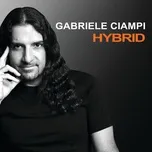 Nghe ca nhạc Hybrid - Gabriele Ciampi