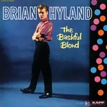 The Bashful Blond - Brian Hyland