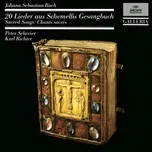 Nghe nhạc Bach 333: 20 Sacred Songs From Schemelli's Songbook - Peter Schreier
