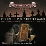 Ca nhạc Lovecraft: Der Fall Charles Dexter Ward - H.P. Lovecraft