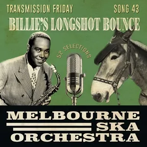Billie's Longshot Bounce (Single) - Melbourne Ska Orchestra