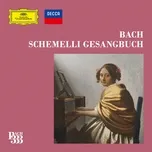 Nghe nhạc Bach 333: Schemelli Gesangbuch Complete - V.A