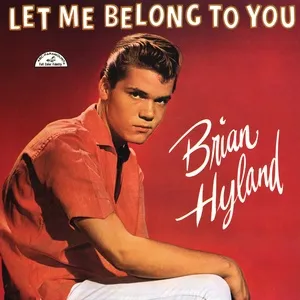 Let Me Belong To You - Brian Hyland