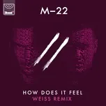 Tải nhạc How Does It Feel (Weiss Edit) (Single) Mp3