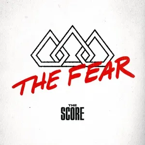The Fear (Single) - The Score