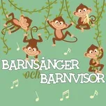 Ca nhạc Barnsanger Och Barnvisor - Saga & Simon, Barnsanger och Barnvisor som Rockar, Barnlatar och Barnvisor