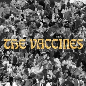 All My Friends Are Falling In Love (Single) - The Vaccines