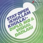 Nghe nhạc Stay Open (Khullam Khulla) (Single) - Diplo, MØ, Vishal Dadlani