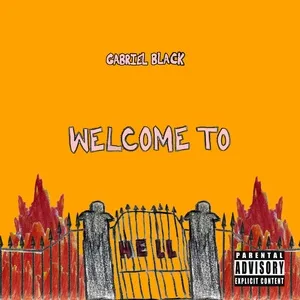 Welcome To Hell (Single) - Gabriel Black