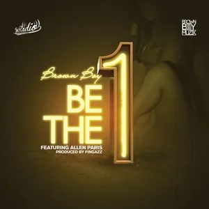 Be The One (Single) - Brown Boy