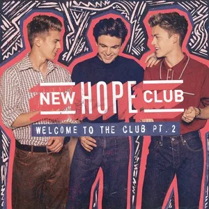 Welcome To The Club (Pt.2) (EP) - New Hope Club