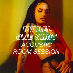 One Shot (Acoustic Room Session) (Single) - Mabel
