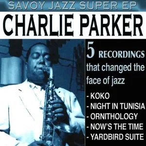 Savoy Jazz Super Ep: Charlie Parker, Vol. 1 - Charlie Parker