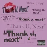 Nghe nhạc Thank U, Next (Single) - Ariana Grande