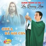 Download nhạc hay Chúa Đã Chọn Con (Thánh Ca Vol. 9) Mp3 online