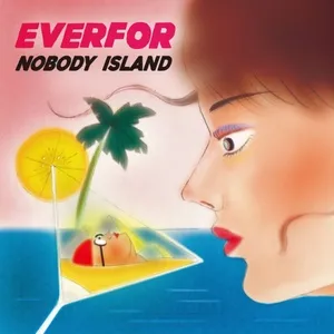 Nobody Island / 無人島 - Everfor
