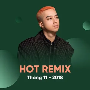 Nhạc Việt Remix Hot Tháng 11/2018 - DJ