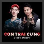 Con Trai Cưng (Single) - B Ray, Masew