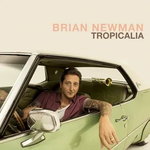 Tropicalia (Single) - Brian Newman