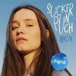 Nghe ca nhạc Sucker Punch (Acoustic) (Single) - Sigrid