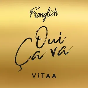 Oui Ca Va (Single) - Franglish