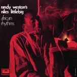 Nghe ca nhạc Niles Littlebig - Randy Weston's African Rhythms