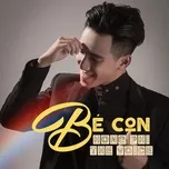Ca nhạc Bé Con (Single) - Hồng Phi