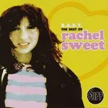 Ca nhạc B.A.B.Y - The Best Of Rachel Sweet - Rachel Sweet